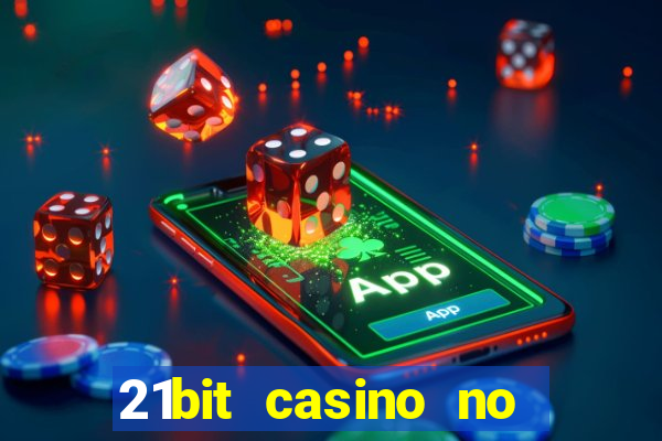 21bit casino no deposit bonus