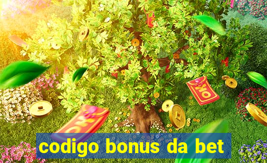 codigo bonus da bet