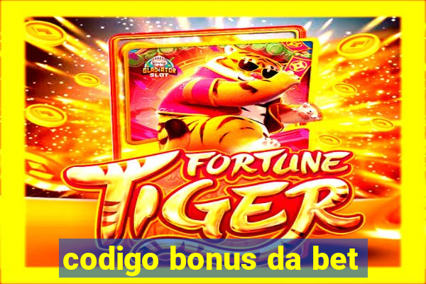 codigo bonus da bet