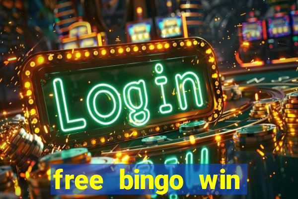 free bingo win real cash