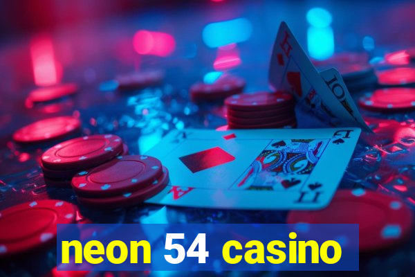 neon 54 casino