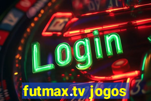 futmax.tv jogos