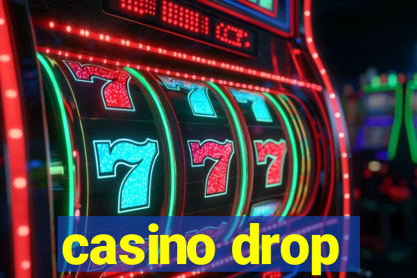 casino drop