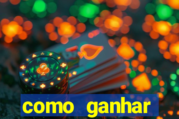 como ganhar dinheiro no casino