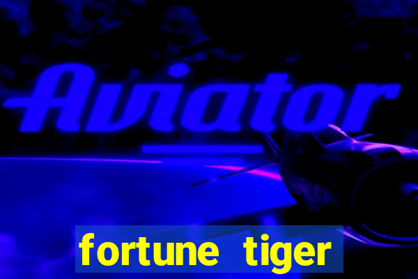 fortune tiger deposito de 5 reais