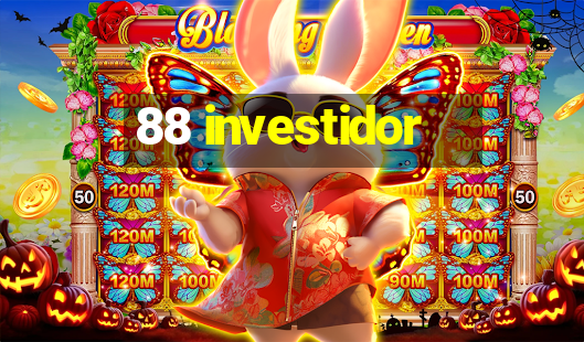 88 investidor