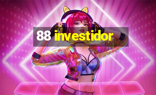 88 investidor