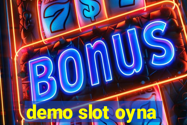 demo slot oyna