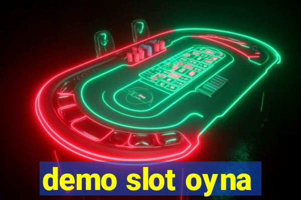 demo slot oyna