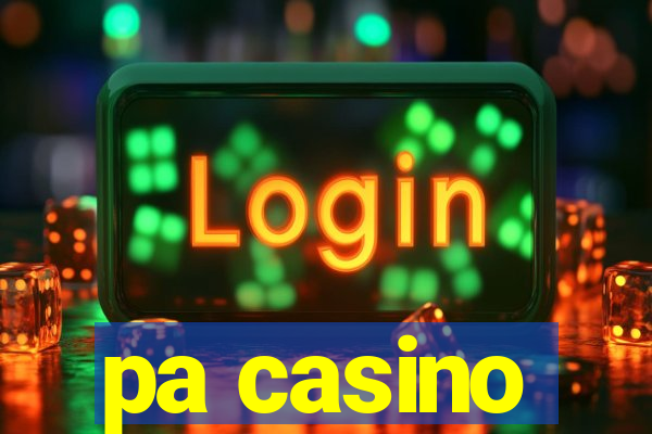 pa casino