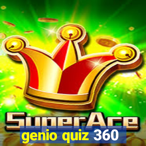 genio quiz 360