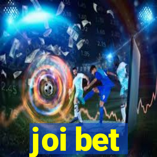 joi bet