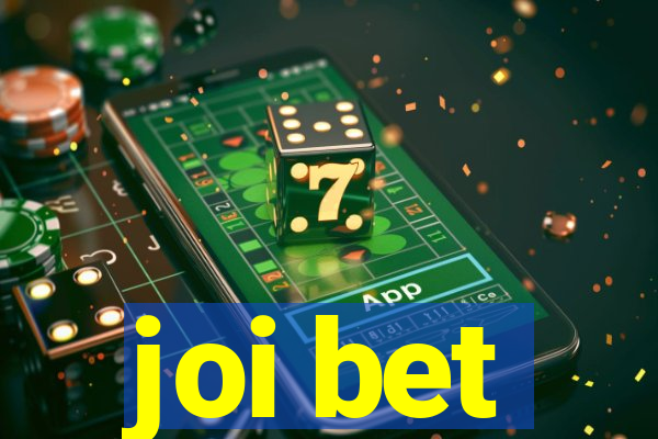 joi bet