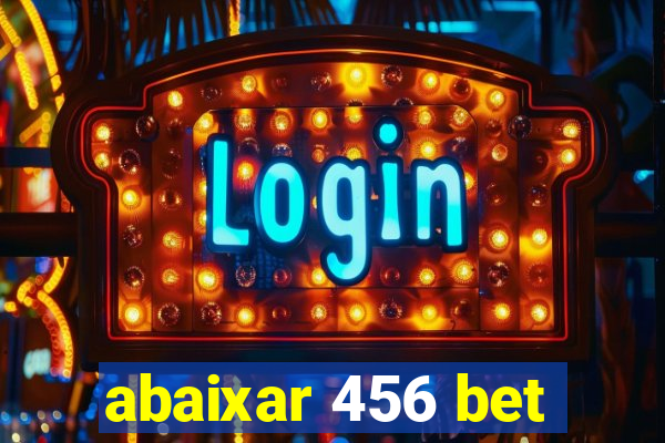 abaixar 456 bet