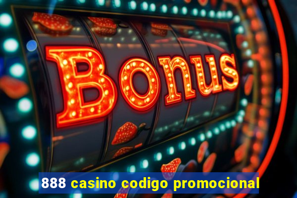 888 casino codigo promocional