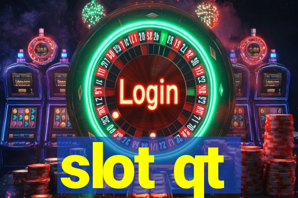 slot qt