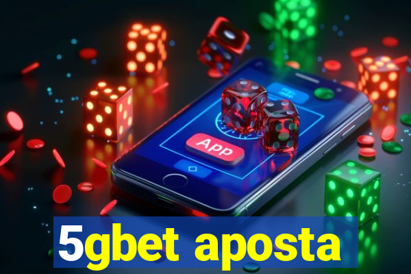 5gbet aposta