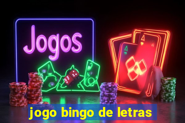 jogo bingo de letras