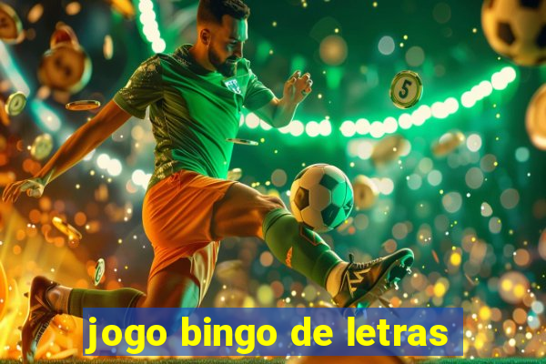 jogo bingo de letras