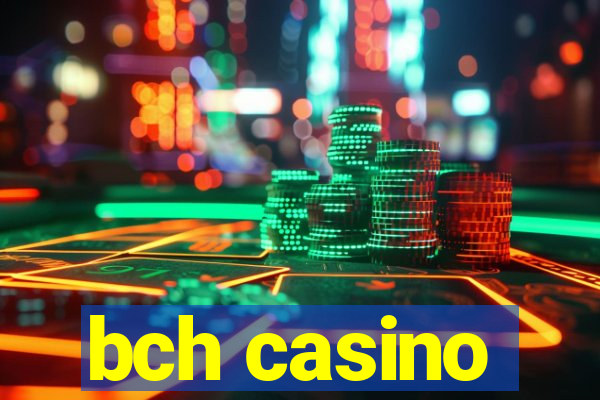 bch casino