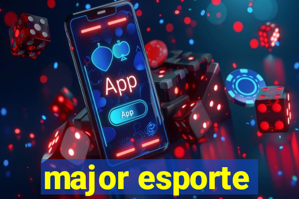 major esporte