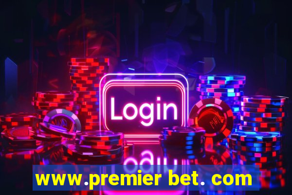 www.premier bet. com