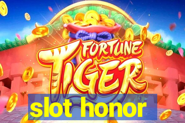 slot honor