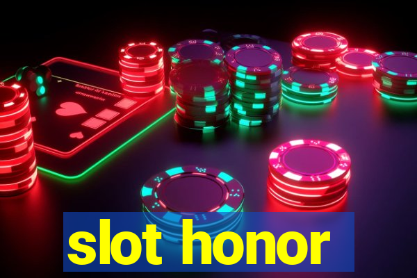 slot honor