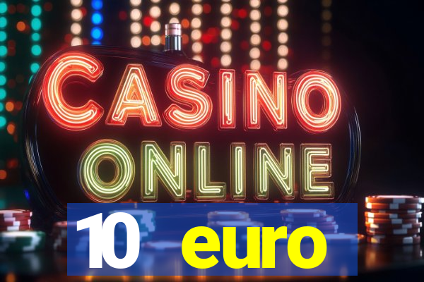 10 euro willkommensbonus casino ohne einzahlung