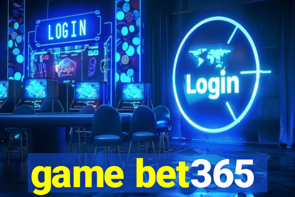 game bet365