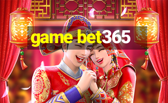 game bet365