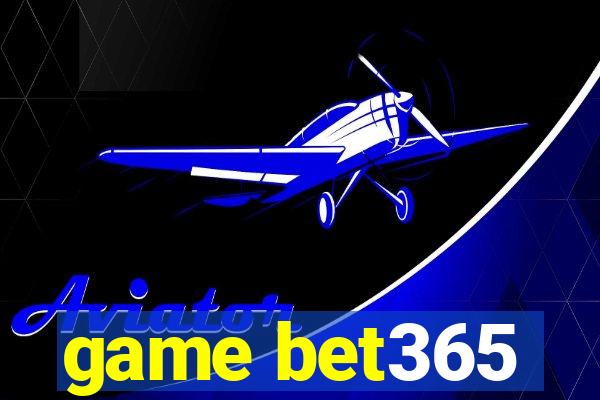 game bet365