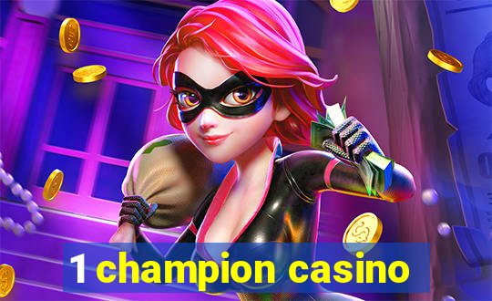 1 champion casino