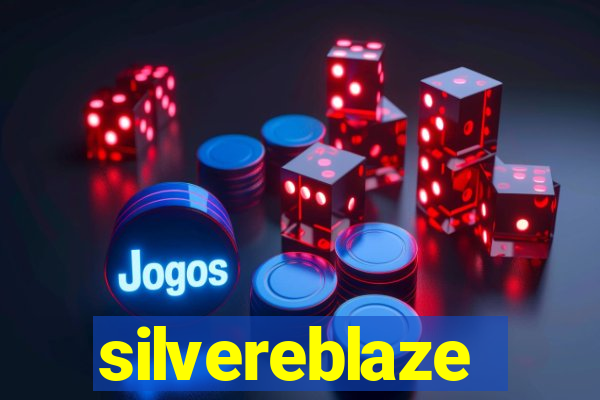 silvereblaze