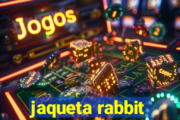 jaqueta rabbit