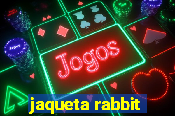 jaqueta rabbit