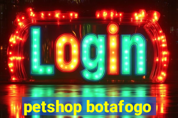 petshop botafogo