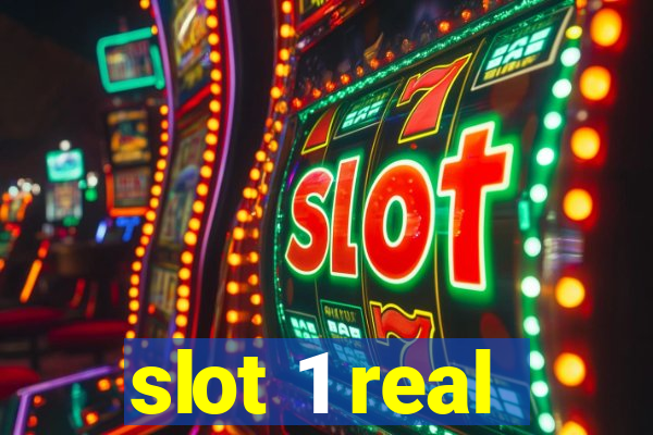 slot 1 real