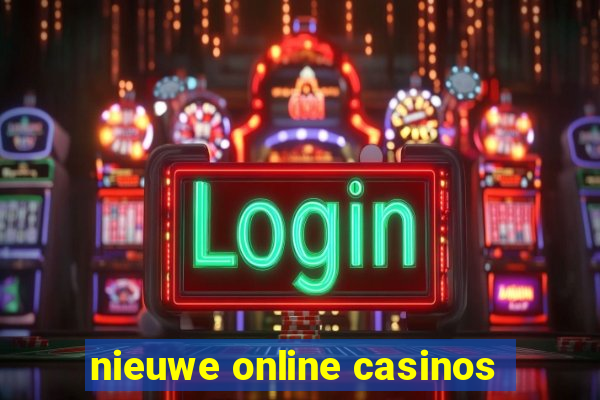 nieuwe online casinos