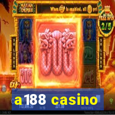 a188 casino