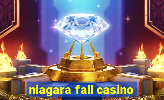 niagara fall casino