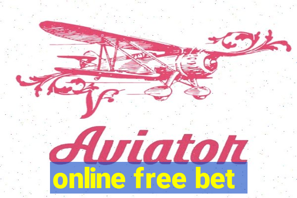 online free bet