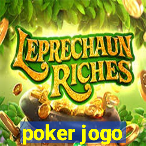 poker jogo