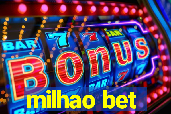 milhao bet