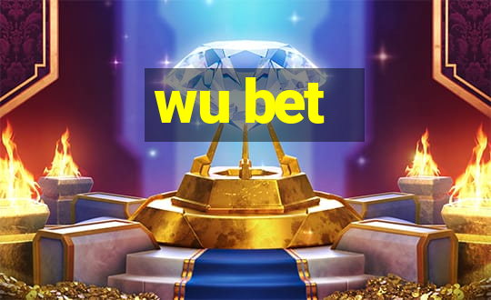 wu bet