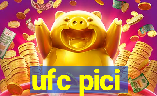 ufc pici