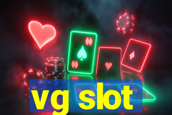 vg slot