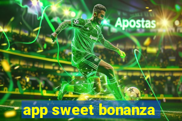 app sweet bonanza