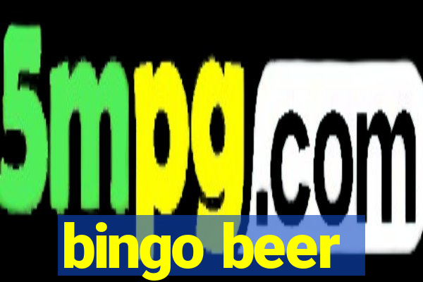 bingo beer