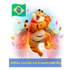 online casino vertrauenswürdig